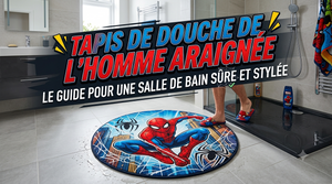 Tapis de Douche Spider-Man : le guide pour une salle de bain sûre et stylée